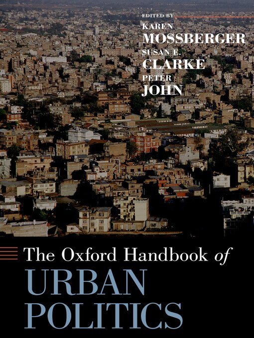 Title details for The Oxford Handbook of Urban Politics by Karen Mossberger - Wait list